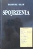 Tadeusz Kłak • Spojrzenia. Szkice o poezji Tadeusza Różewicza